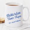 Doktordan Temiz Kişiye Özel Kupa Pi110