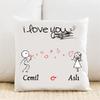 I Love You Kişiye Özel Yastık Kılıfı Pi160